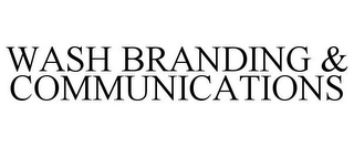 WASH BRANDING & COMMUNICATIONS