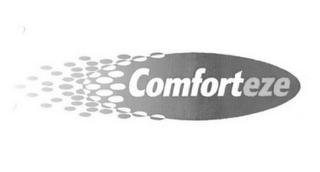 COMFORTEZE