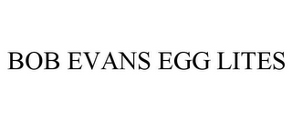 BOB EVANS EGG LITES