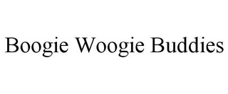 BOOGIE WOOGIE BUDDIES