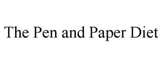 THE PEN AND PAPER DIET