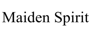 MAIDEN SPIRIT