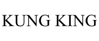 KUNG KING