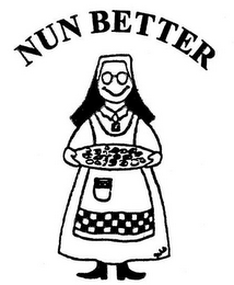 NUN BETTER