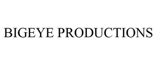 BIGEYE PRODUCTIONS