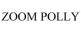 ZOOM POLLY