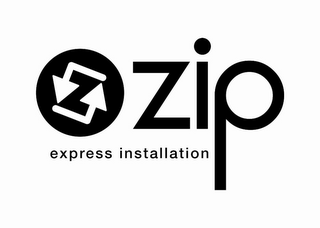 ZIP EXPRESS INSTALLATION