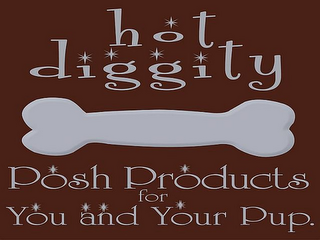 HOT DIGGITY POSH PRODUCTS FOR YOU AND YOUR PUP.