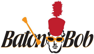 BATON BOB