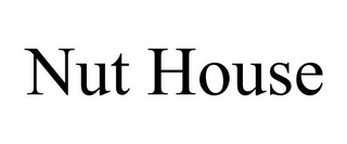 NUT HOUSE