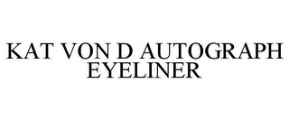 KAT VON D AUTOGRAPH EYELINER