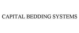 CAPITAL BEDDING SYSTEMS