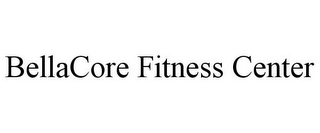 BELLACORE FITNESS CENTER