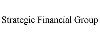 STRATEGIC FINANCIAL GROUP