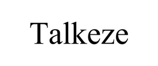 TALKEZE