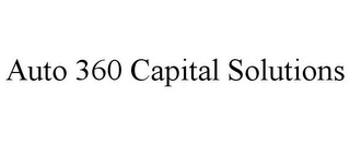 AUTO 360 CAPITAL SOLUTIONS