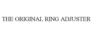 THE ORIGINAL RING ADJUSTER