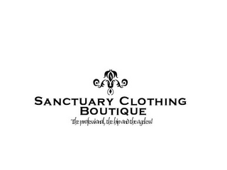 SANCTUARY CLOTHING BOUTIQUE THE PROFESSIONAL, THE HIP AND THE AGELESS!