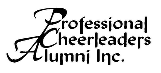 PROFESSIONAL CHEERLEADERS ALUMNI INC.