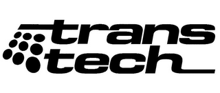 TRANS TECH