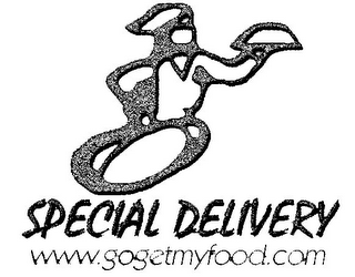 SPECIAL DELIVERY WWW.GOGETMYFOOD.COM