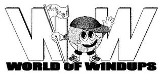 LETS PLAY! WW WORLD OF WINDUPS