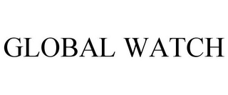 GLOBAL WATCH