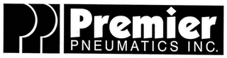 PP PREMIER PNEUMATICS INC.