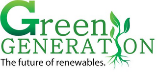 GREEN GENERAT ON THE FUTURE OF RENEWABLES.