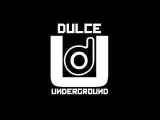 DULCE DU UNDERGROUND