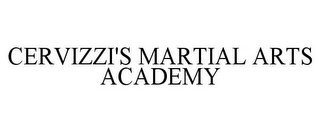 CERVIZZI'S MARTIAL ARTS ACADEMY