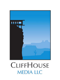 CLIFFHOUSE MEDIA LLC