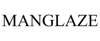MANGLAZE