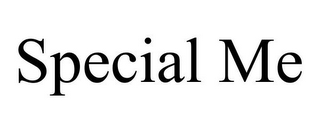 SPECIAL ME