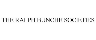 THE RALPH BUNCHE SOCIETIES