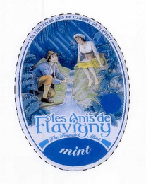 LES VÉRITABLES ANIS DE L'ABBAYE DE FLAVIGNY LES ANIS DE FLAVIGNY THE FRENCH MINT MINT