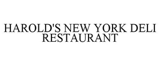 HAROLD'S NEW YORK DELI RESTAURANT