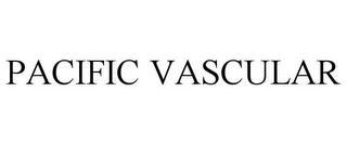 PACIFIC VASCULAR
