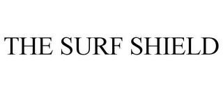 THE SURF SHIELD