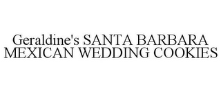 GERALDINE'S SANTA BARBARA MEXICAN WEDDING COOKIES