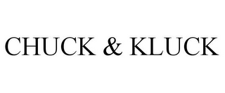 CHUCK & KLUCK