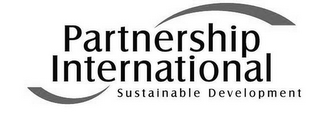 PARTNERSHIP INTERNATIONAL  SUSTAINABLE DEVELOPMENT