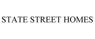 STATE STREET HOMES