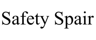 SAFETY SPAIR