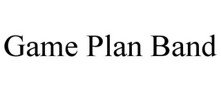 GAME PLAN BAND
