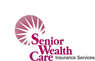 SENIOR WEALTH CARE INSURANCE SERVICES