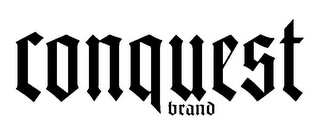 CONQUEST BRAND