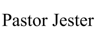 PASTOR JESTER