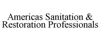 AMERICAS SANITATION & RESTORATION PROFESSIONALS