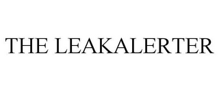 THE LEAKALERTER